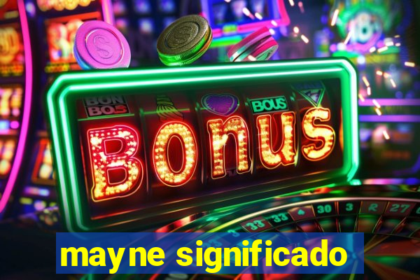 mayne significado
